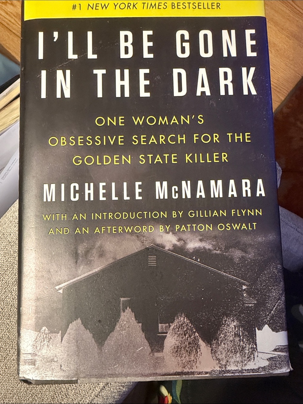 Michelle McNamara "I'll Be Gone in the Dark" - Black Hardcover